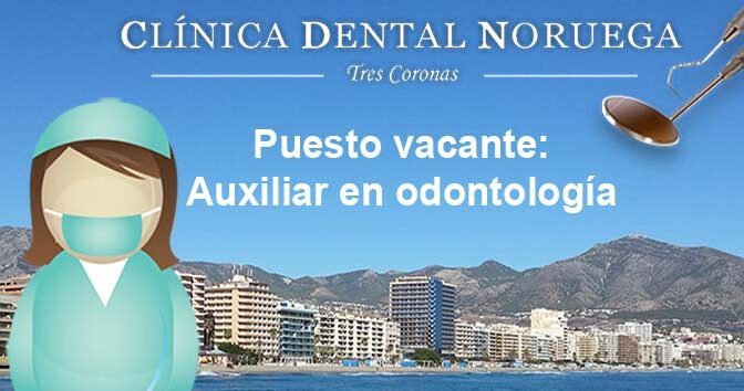 Puesto vacante como auxiliar dental.